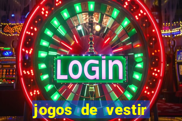 jogos de vestir pessoas ricas